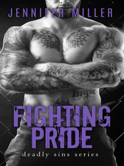 Title details for Fighting Pride by Jennifer Miller - Available